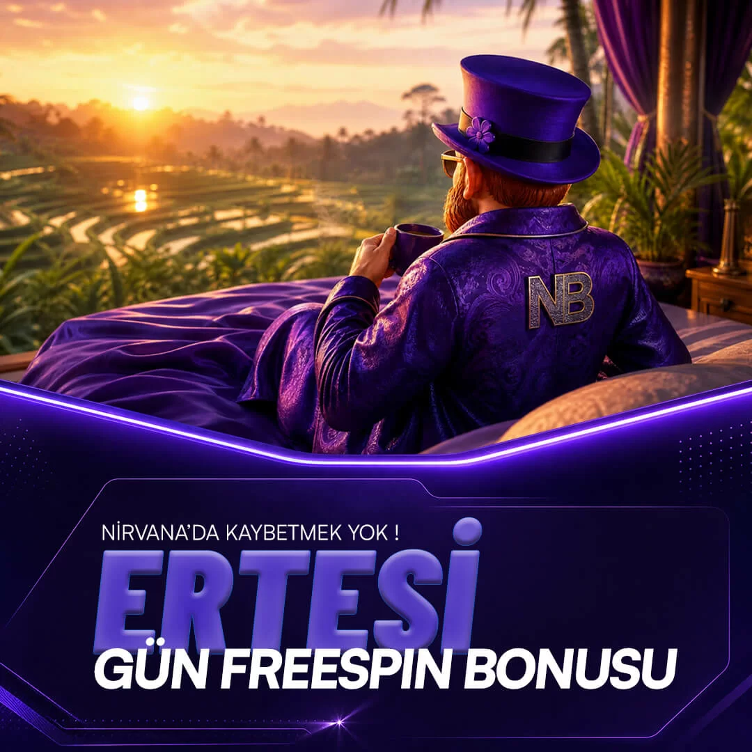 ERTESİ GÜN FREESPİN BONUSU